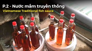 Cách lọc nước mắm truyền thống tại nhà